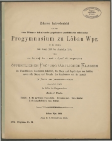 Zehnter Jahresbericht über das vom Löbauer Schulverein gegründete paritätische städtische Progymnasium zu Löbau Wpr. für das Schuljahr von Ostern 1883 bis ebendahin 1884