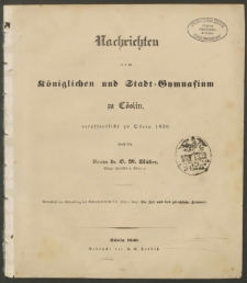 Nachrichten vom Königlichen und Stadt-Gymnasium zu Cöslin, veröffentlicht zu Ostern 1850