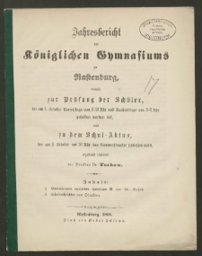 1867, Jahresbericht des Königlichen Gymnasiums zu Rastenburg, womit zur Prüfung der Schüler, die am 1. Oktober