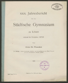 XXIX. Jahresbericht über das Städtische Gymnasium zu Lötzen während des Schuljahres 1907/08