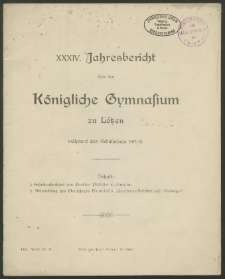 XXXIV. Jahresbericht über das Königliche Gymnasium zu Lötzen während des Schuljahres 1912/13