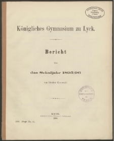 Königliches Gymnasium zu Lyck. Bericht über das Schuljahr 1895/96