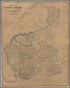 Mappa Królestwa Polskiego pod względem jeograficznym, administracyjnym, duchownym, naukowym, sądowym i przemysłowym