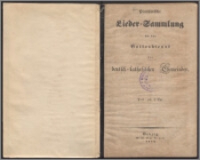 Provisorische Lieder-Sammlung für den Gottesdienst der deutsch-katholischen Gemeinden