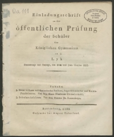 Einladungschrift zu der öffentlichen Prüfung der Schüler des Königlichen Gymnasium zu Lyk Donnerstags und Freitags, den 4ten und 5 ten October 1832