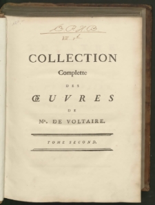 Collection Complette Des Oeuvres De Mr. De Voltaire. T. 2, Theatre Complet De Mr. De Voltaire. T. 1