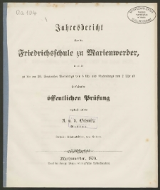 Jahresbericht über die Friedrichsschule zu Marienwerder, womit zu der am 30. September