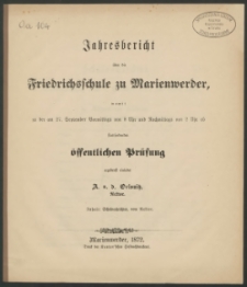 Jahresbericht über die Friedrichsschule zu Marienwerder, womit zu der am 27. September