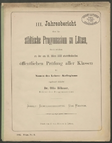 III. Jahresbericht über das städtische Progymnasium zu Lötzen, durch welchen zu der am 31. März 1882 stattfindenden öffentlichen Prüfung aller Klassen