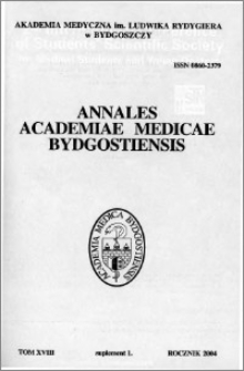 Annales Academiae Medicae Bydgostiensis, tom XVIII supl.1, (2004)