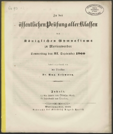 Zu der öffentlichen Prüfung aller Klassen des Königlichen Gymnasiums zu Marienwerder Donnerstag den 27. September 1860