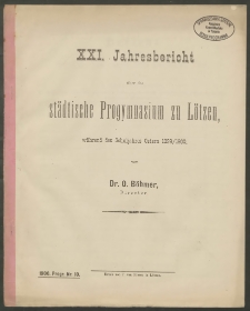 XXI. Jahresbericht über das städtische Progymnasium zu Lötzen, während des Schuljahres Ostern 1899/1900