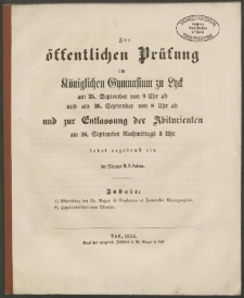 Zur öffentlichen Prüfung im Königl. Gymnasium zu Lyck am 25. September von 9 Uhr ab und am 26. September von 8 Uhr ab und zur Entlassung der Abiturienten am 26. September Nachmittags 3 Uhr