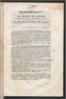 Konfederacya ludu polskiego w Chrystusie Jezusie, Zbawicielu świata, w celu doskonałego posłuszeństwa Bogu, i popierania powszechnego braterstwa między ludźmi i narodami