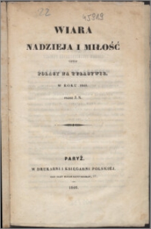 Wiara, nadzieja i miłość czyli Polacy na tułactwie w roku 1840