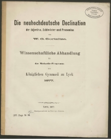 Die neuhochdeutsche Declination der Adjectiva, Zahlwörter und Pronomina