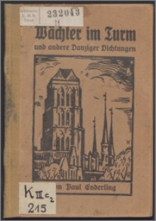 Wächter im Turm und andere Danziger Novellen und Dichtungen