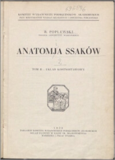 Anatomja ssaków. T. 2, Układ kostnostawowy