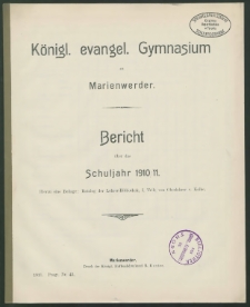 Königl. evangel. Gymnasium zu Marienwerder. Bericht über das Schuljahr 1910/11