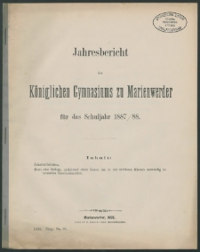 Jahresbericht des Königlichen Gymnasiums zu Marienwerder für das Schuljahr 1887/88