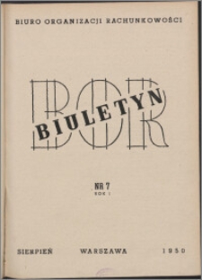 Biuletyn BOR 1950, R. 1 nr 7