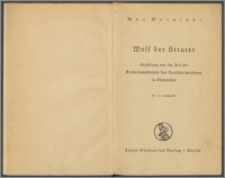 Wolf der Struter : Erzählung aus der Zeit der Erobergskämpfe des Deutschritterordens in Ostpreussen