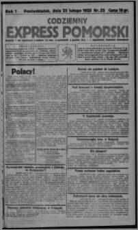 Codzienny Express Pomorski : wychodzi 7 razy tygodniowo ... z tygodniowym dodatkiem ilustrowanym 1925.02.23, R. 1, nr 23