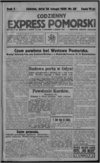 Codzienny Express Pomorski : wychodzi 7 razy tygodniowo ... z tygodniowym dodatkiem ilustrowanym 1925.02.28, R. 1, nr 28