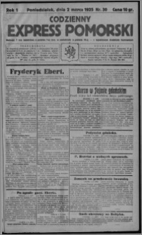 Codzienny Express Pomorski : wychodzi 7 razy tygodniowo ... z tygodniowym dodatkiem ilustrowanym 1925.03.02, R. 1, nr 30