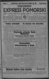 Codzienny Express Pomorski : wychodzi 7 razy tygodniowo ... z tygodniowym dodatkiem ilustrowanym 1925.03.26, R. 1, nr 54