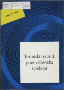 Toruński Rocznik Praw Człowieka i Pokoju, z. 2, 1993