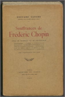 Souffrances de Frédéric Chopin : essai de médecine et de psychologie