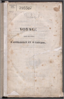 Voyage dans les steps d'Astrakhan et du Caucase : histoire primitive des peuples qui ont habité anciennement ces contrées : nouveau périple du Pont-Euxin. T. 2