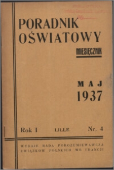 Poradnik Oświatowy / Rada Porozumiewawcza Związków Polskich we Francji 1937, R. 1 nr 4