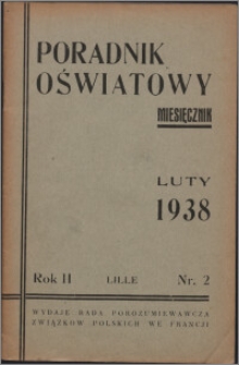 Poradnik Oświatowy / Rada Porozumiewawcza Związków Polskich we Francji 1938, R. 2 nr 2