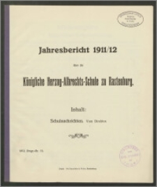 Jahresbericht 1911/12 über die Königliche Herzog-Albrechts-Schule zu Rastenburg