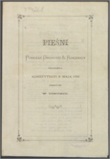 Pieśni podczas obchodu 81. rocznicy ogłoszenia Konstytucji 3. Maja 1791 odśpiewane w Toruniu