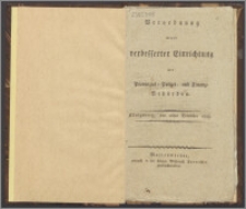 Verordnung wegen verbesserter Einrichtung der Provinzial-, Polizei-, und Finanzbehörden : Köningsberg, den 26ten December 1808
