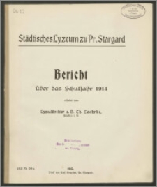 Städtisches Lyzeum zu Pr. Stargard. Bericht über das Schuljahr 1914
