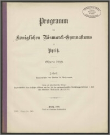 Programm des Königlichen Bismarck-Gymnasiums zu Pyritz. Ostern 1899