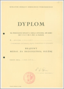 Dyplom : brązowy medal za długoletnią służbę