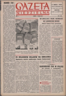 Gazeta Niedzielna 1954.02.07, R. 6 nr 6 (250)