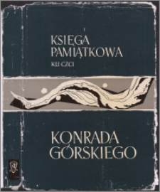Księga pamiątkowa ku czci Konrada Górskiego