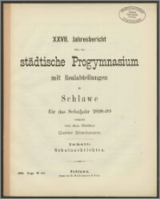 XXVII. Jahresbericht über das städtische Progymnasium mit Realabteilungen zu Schlawe für das Schuljahr 1898-99