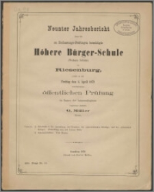 Neunter Jahresbericht über die zu Entalssungs-Prüfungen berechtigte Höhere Bürger-Schule (Webers Schule) zu Riesenburg, womit zu der Freitag den 4. April 1879