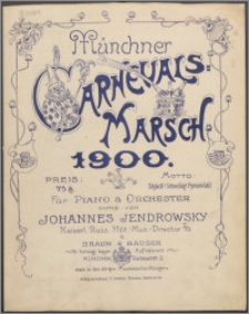 Münchner carnevals marsch 1900 : für Piano & Orchester