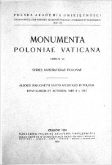 Alberti Bolognetti Nuntii Apostolici in Polonia epistolae et acta 1581-1585 P. 2, 1583