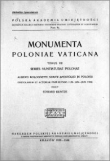 Alberti Bolognetti Nuntii Apostolici in Polonia epistolae et actorum P. 3, fasc. 1, (M. Jan. - Jun. 1584)