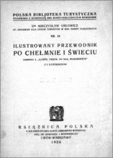 Ilustrowany przewodnik po Chełmnie i Świeciu