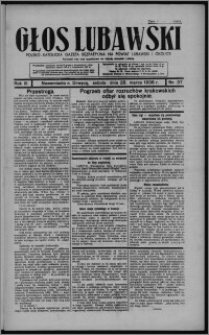 Głos Lubawski : polsko-katolicka gazeta bezpartyjna na powiat lubawski i okolice 1936.03.28, R. 3, nr 37 + Dodatek Rolniczy nr 13